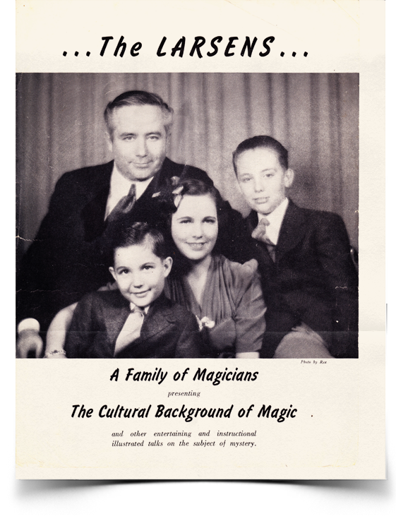 Flyer for the Larsens, A Family of Magicians