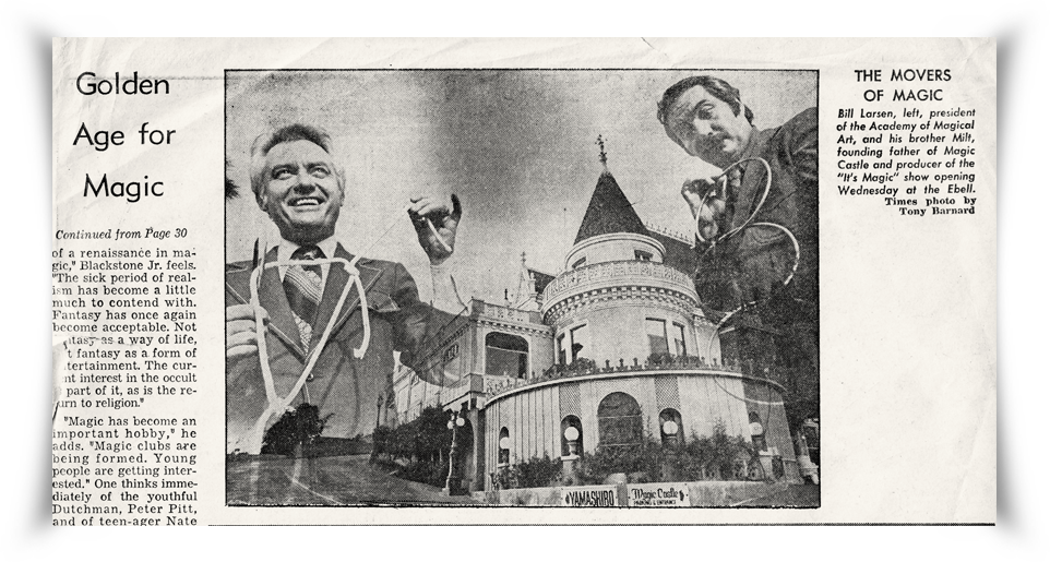 Reprint of a Los Angeles Times article featuring Bill, Milt and The Magic Castle.